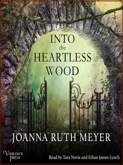 Title details for Into the Heartless Wood by Joanna Ruth Meyer - Available